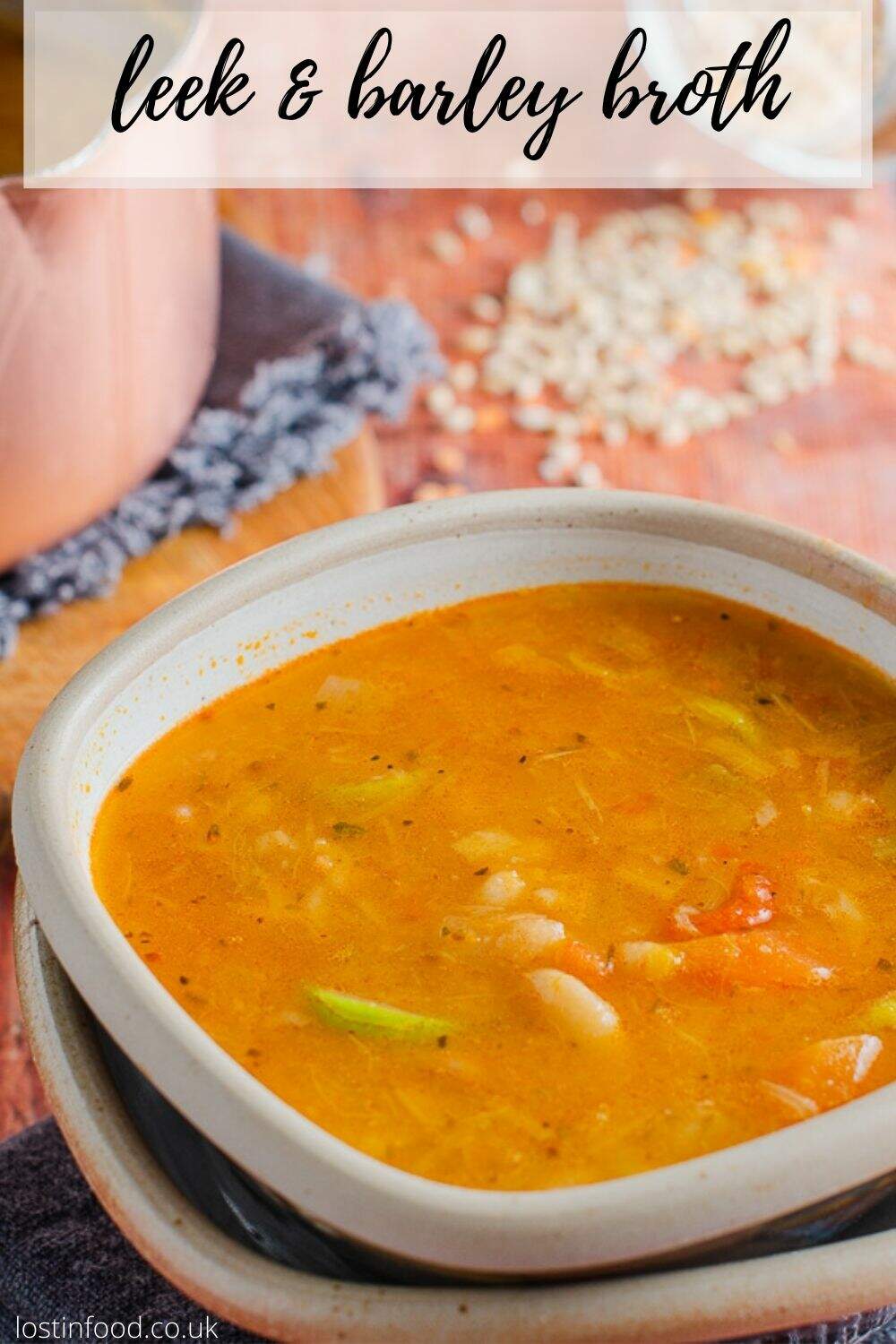 Vegetable Barley Broth Lost in Food