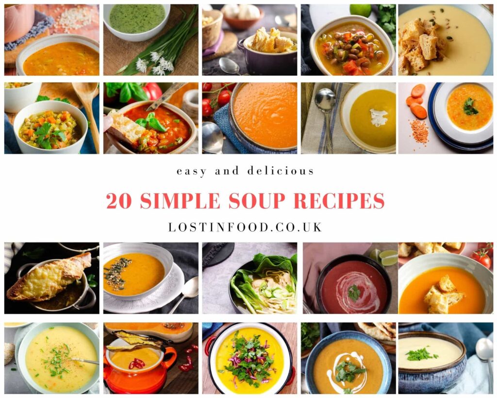 20 Simple Soup Recipes - Lost in Food