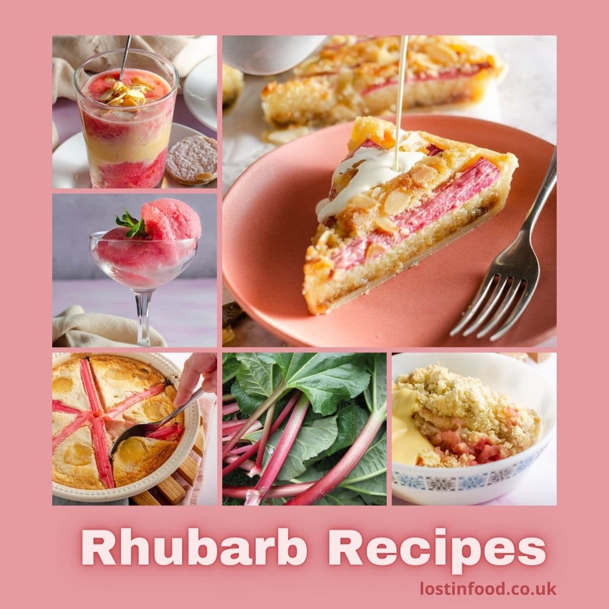 A collage image of rhubarb recipes from Lost in Food.