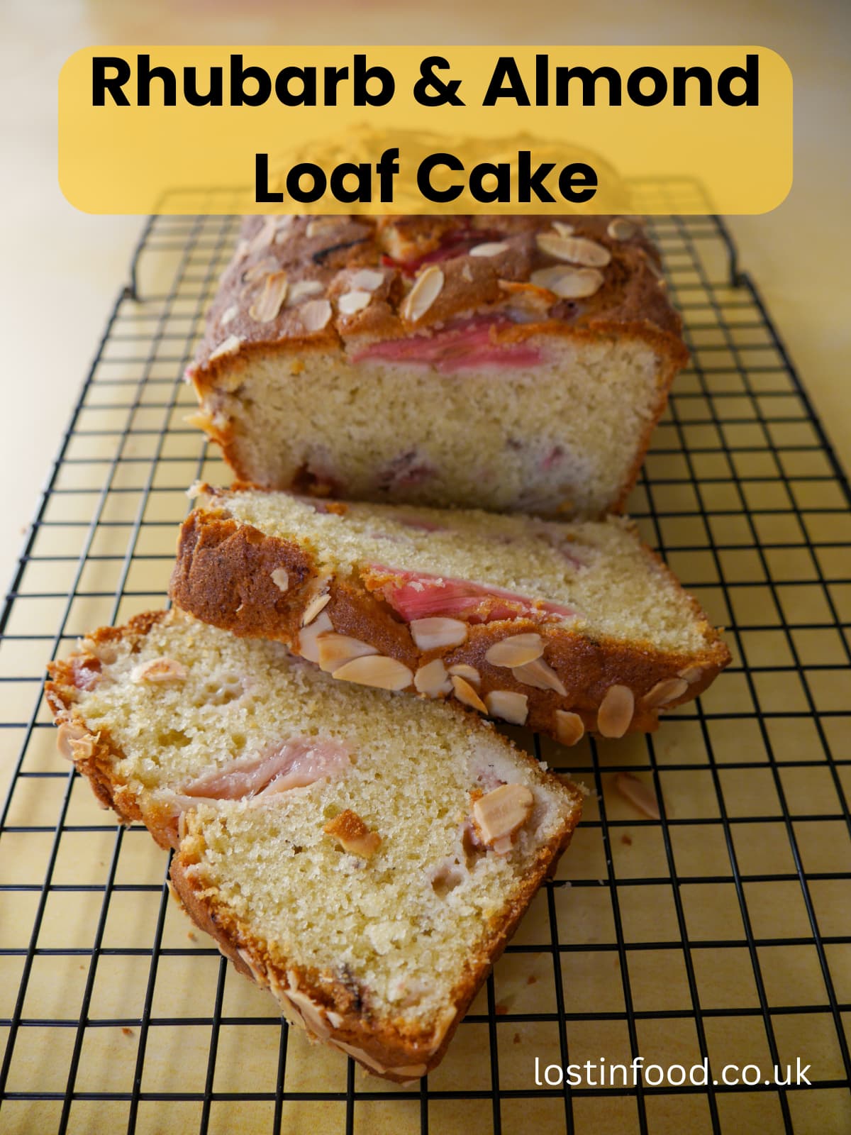 Pinnable image with recipe title and rhubarb and almond loaf cake, with two slices of cake, set on a wire cooling rack.