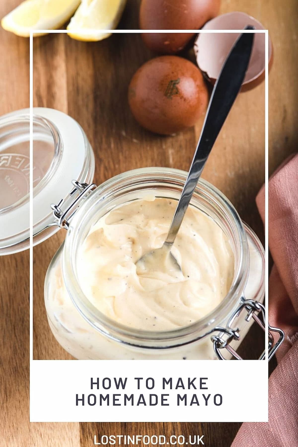 Pinnable image with recipe title and a jar of homemade mayonnaise.